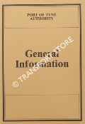 Book cover of Port of Tyne Authority - General Information [1986] by Port of Tyne Authority